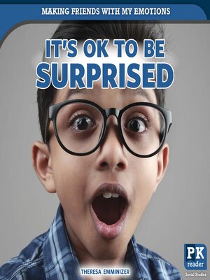 cover image of It's OK to Be Surprised